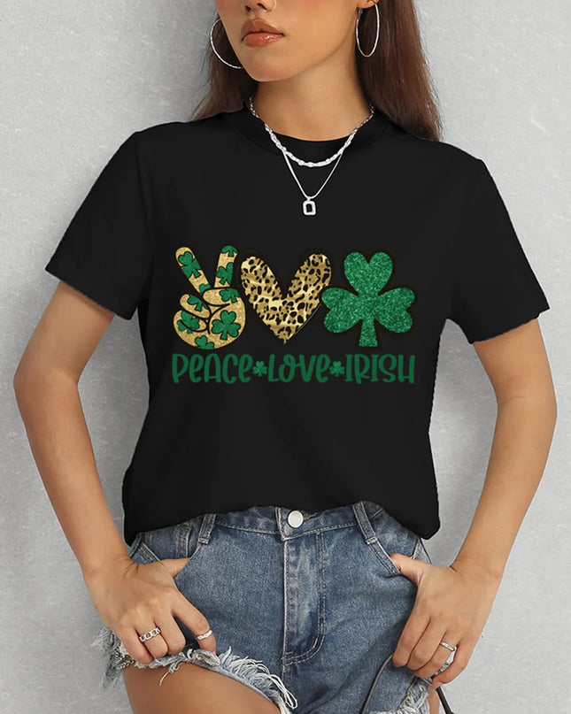 PEACE LOVE IRISH Round Neck Short Sleeve T-Shirt