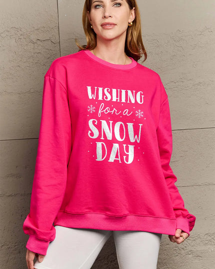 Simply Love Full Size WISHING FOR A SNOW DAY Round Neck Sweatshirt Hot Pink