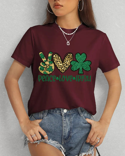 PEACE LOVE IRISH Round Neck Short Sleeve T-Shirt