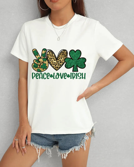 PEACE LOVE IRISH Round Neck Short Sleeve T-Shirt